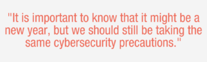 Quote 1 on new year cybersecurity